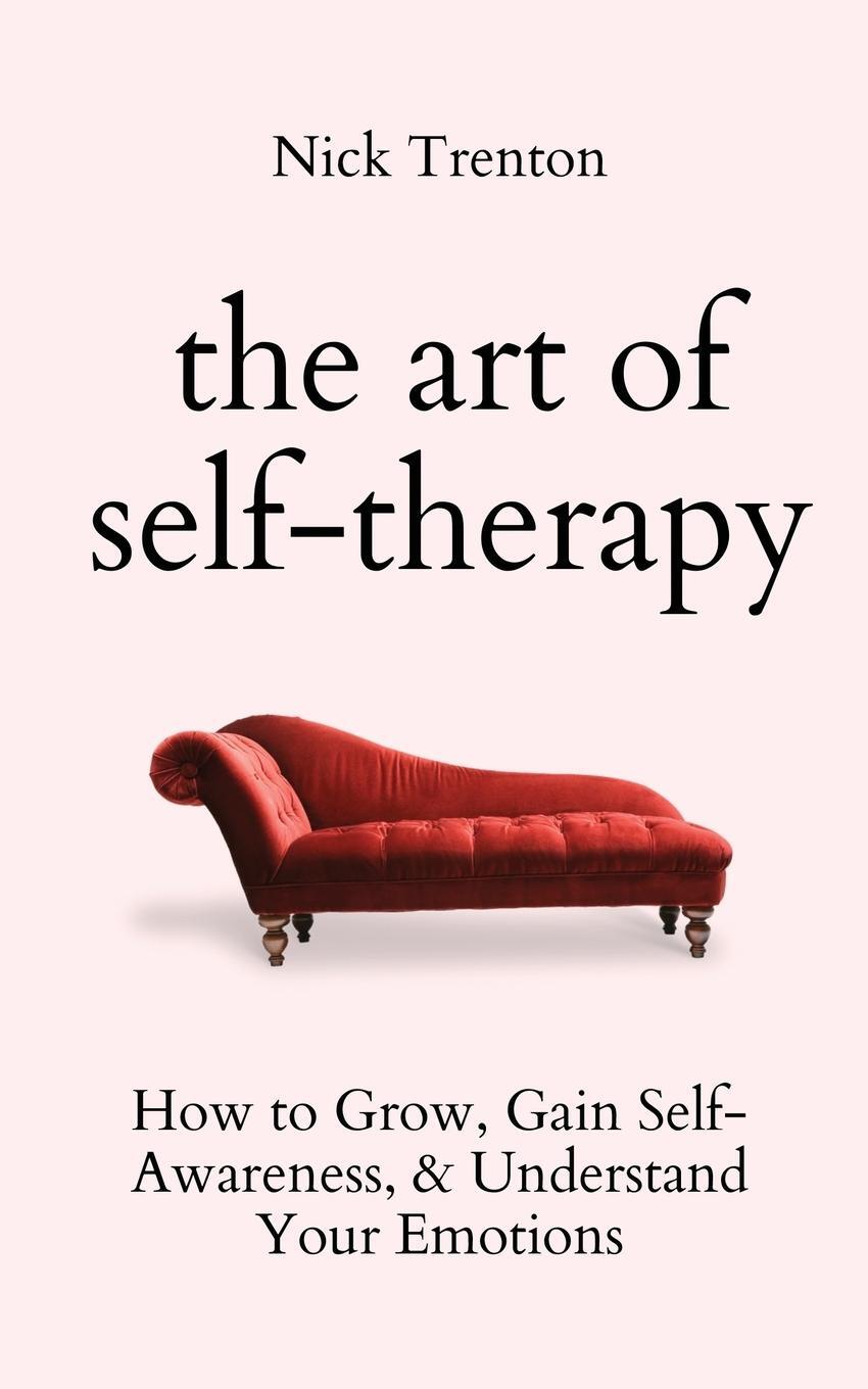 Cover: 9781647434229 | The Art of Self-Therapy | Nick Trenton | Taschenbuch | Paperback