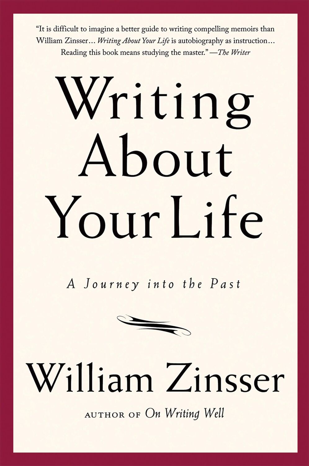 Cover: 9781569243794 | Writing about Your Life | A Journey Into the Past | William Zinsser