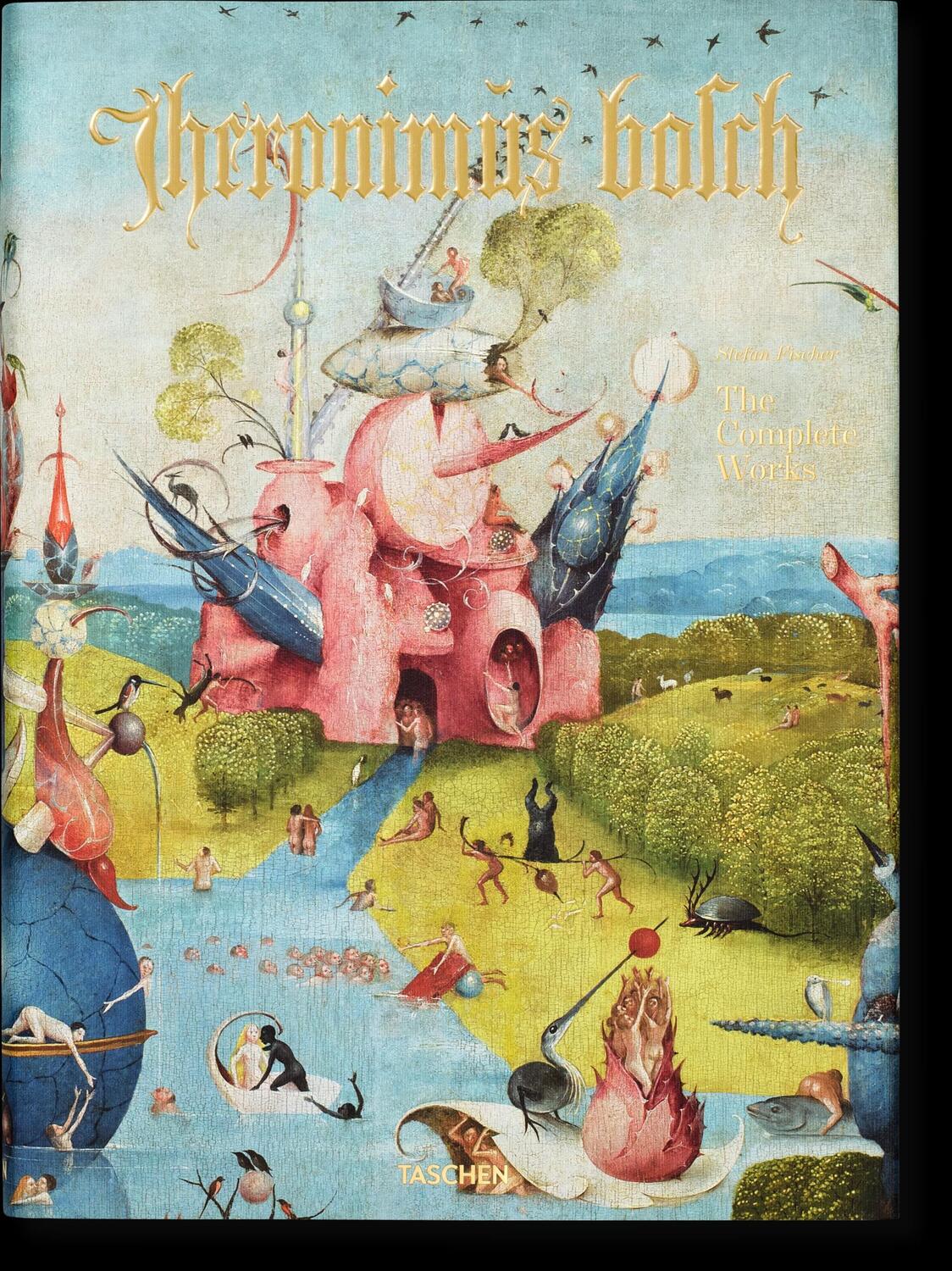 Cover: 9783836526296 | Hieronymus Bosch. The Complete Works | Stefan Fischer | Buch | 300 S.