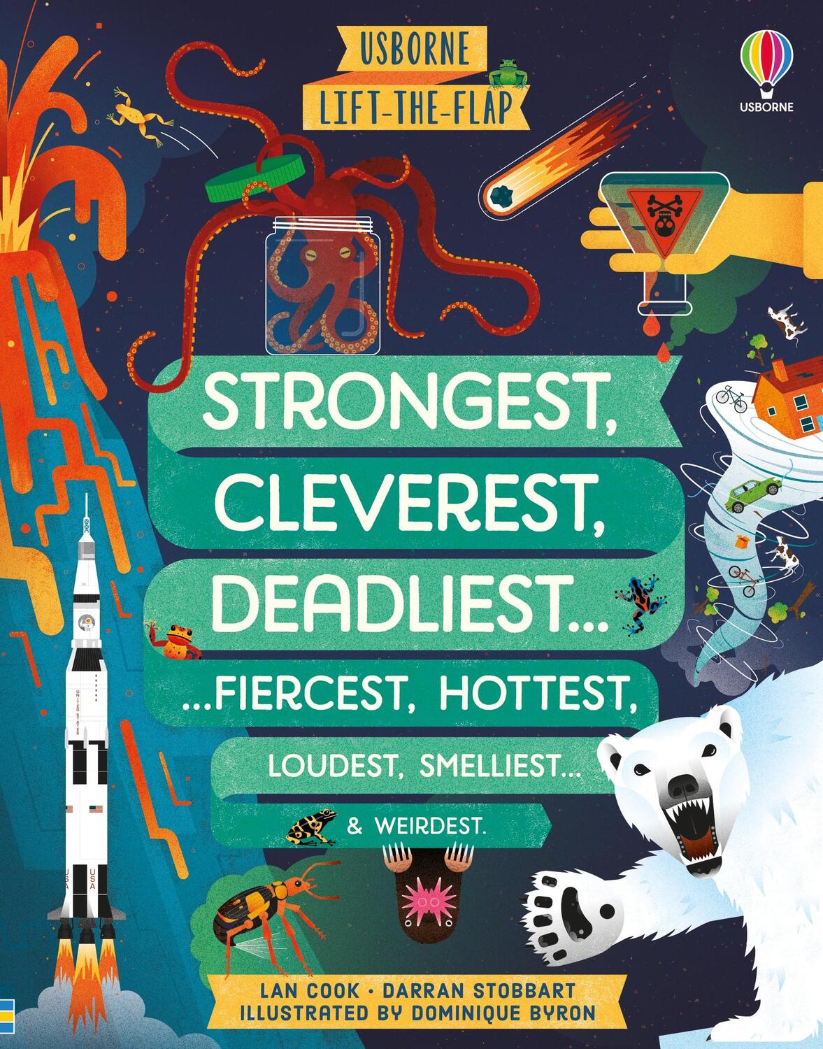 Cover: 9781474989848 | Lift-the-flap Strongest, Cleverest, Deadliest... | Stobbart (u. a.)