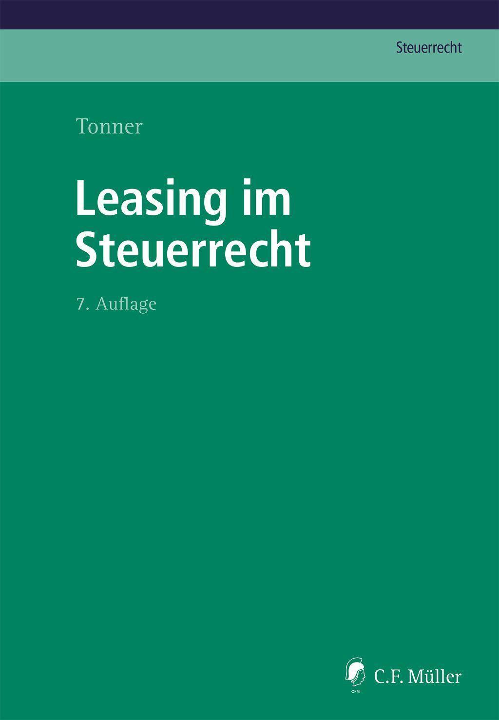 Cover: 9783811459175 | Leasing im Steuerrecht | Norbert Tonner | Buch | Steuerrecht | Deutsch