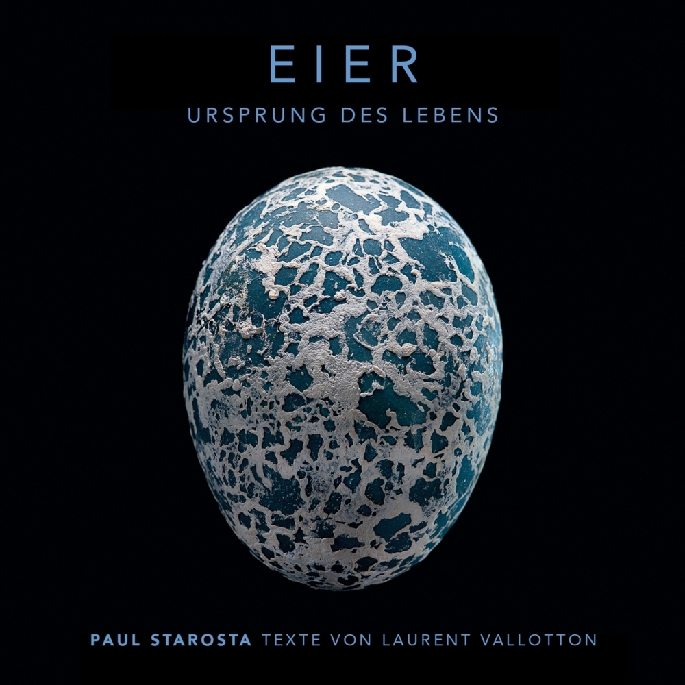 Cover: 9783945543740 | Eier - Ursprung des Lebens | Paul Starosta | Buch | 224 S. | Deutsch