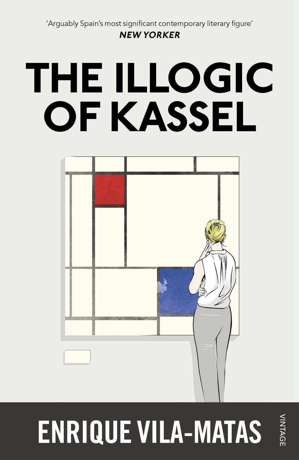 Cover: 9780099597841 | The Illogic of Kassel | Enrique Vila-Matas | Taschenbuch | 288 S.