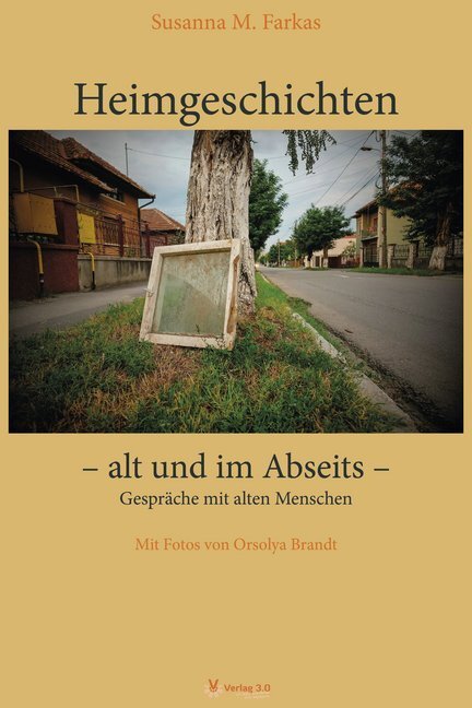 Cover: 9783956673283 | Heimgeschichten - alt und im Abseits - | Gespräche mit alten Menschen