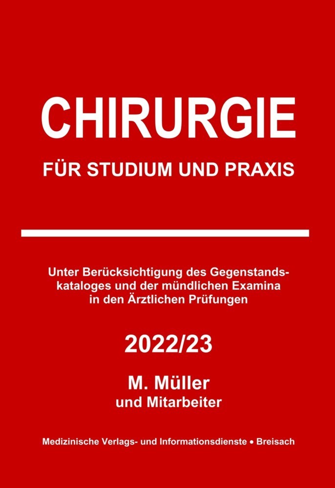 Cover: 9783929851151 | Chirurgie | Für Studium und Praxis - 2022/23 | Markus Müller | Buch