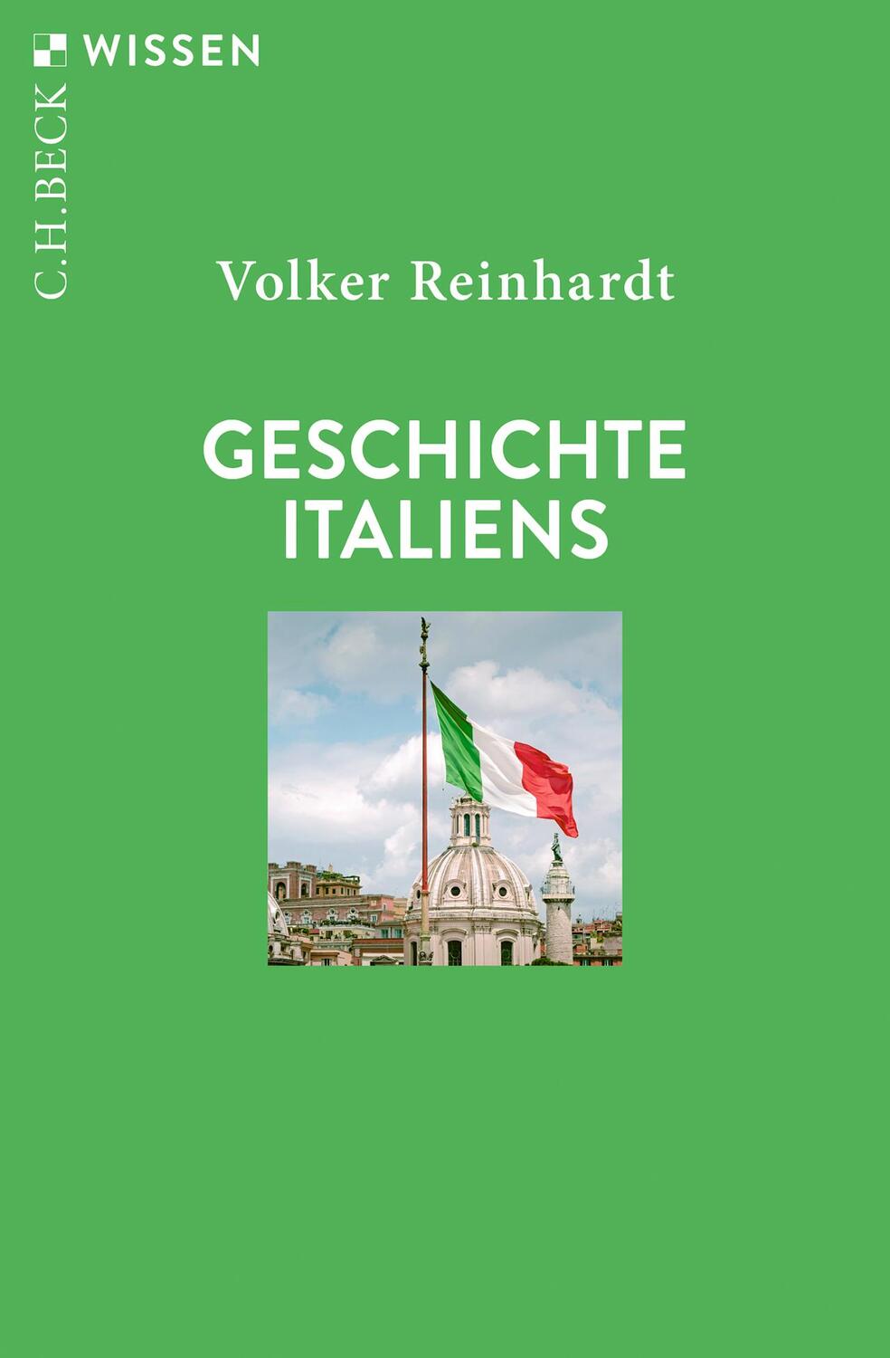 Cover: 9783406810848 | Geschichte Italiens | Volker Reinhardt | Taschenbuch | Beck'sche Reihe