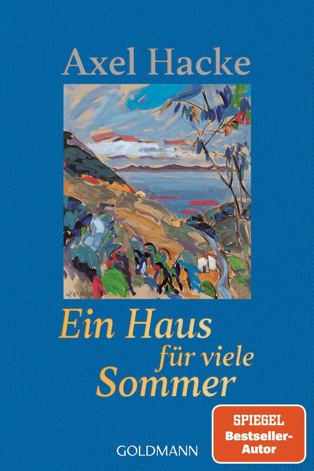 Cover: 9783442494378 | Ein Haus für viele Sommer | Axel Hacke | Taschenbuch | Deutsch | 2023