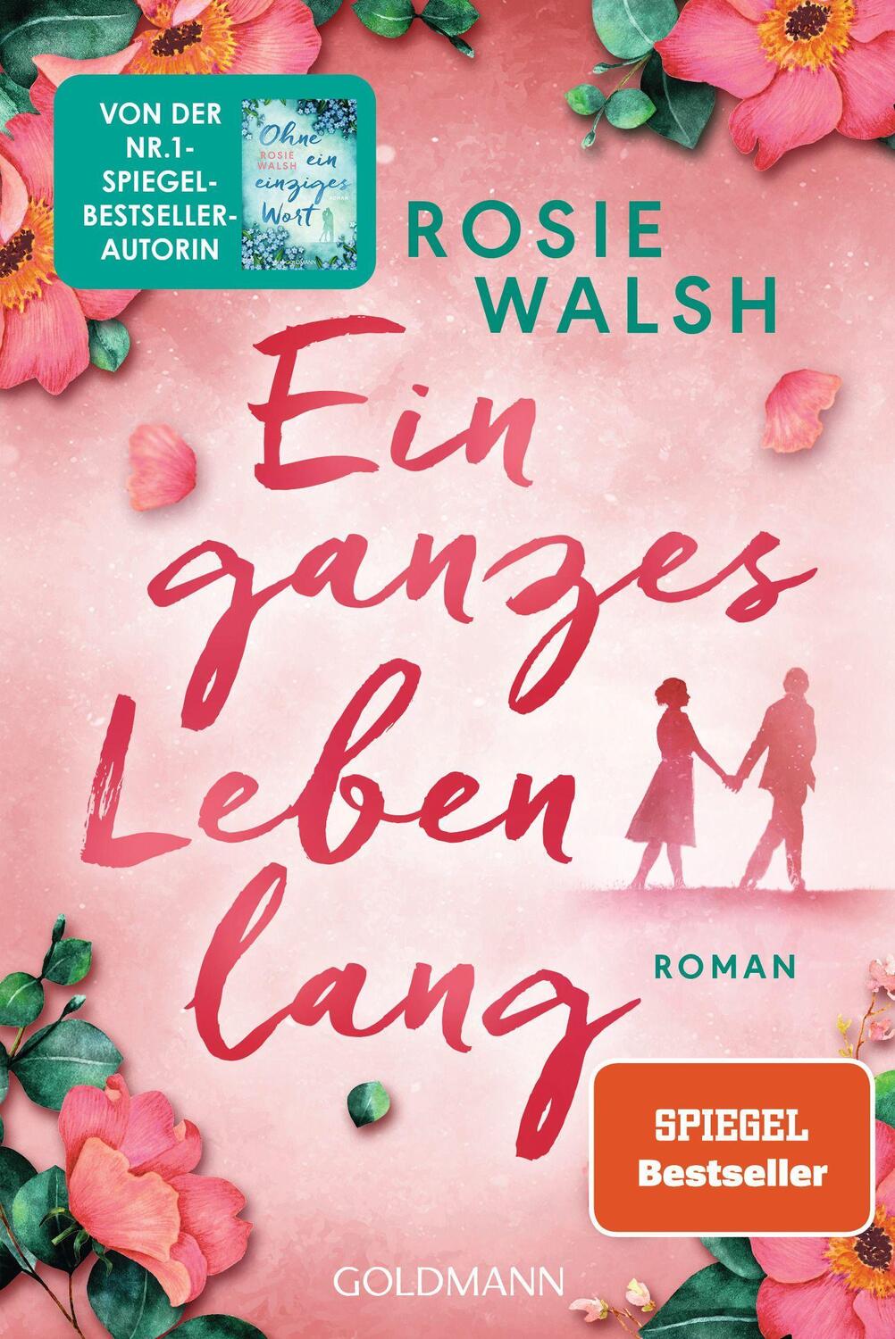 Cover: 9783442488506 | Ein ganzes Leben lang | Roman | Rosie Walsh | Taschenbuch | 592 S.