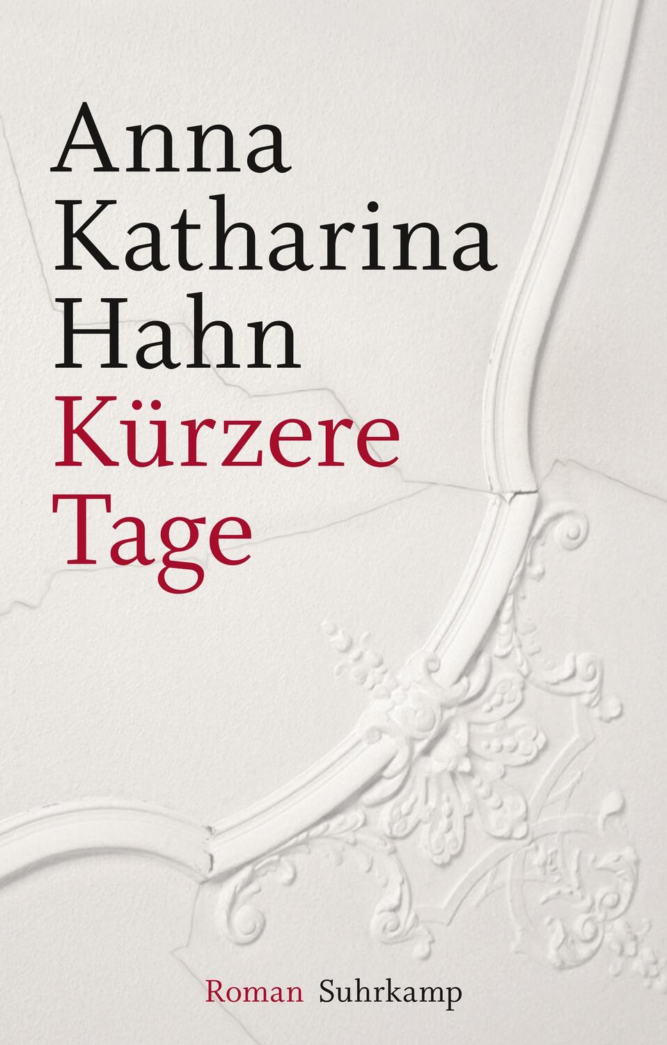 Cover: 9783518467923 | Kürzere Tage | Roman. Geschenkausgabe | Anna Katharina Hahn | Buch