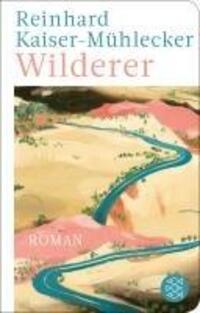 Cover: 9783596523559 | Wilderer | Roman Ausgezeichnet mit dem Bayerischen Buchpreis 2022