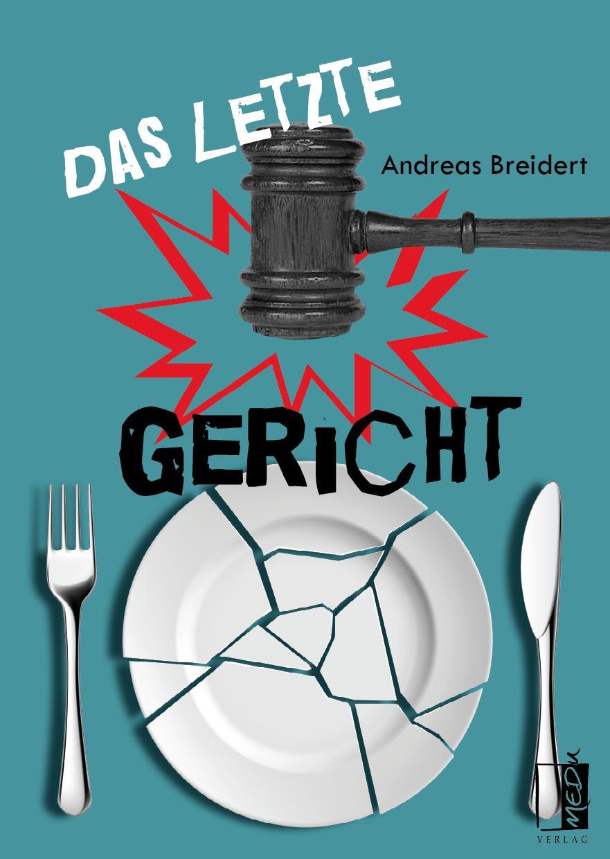 Cover: 9783963521065 | Das letzte Gericht | Andreas Breidert | Taschenbuch | Deutsch | 2023