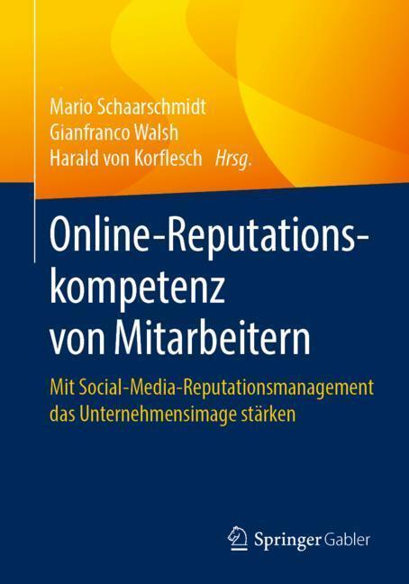 Cover: 9783658254865 | Online-Reputationskompetenz von Mitarbeitern | Schaarschmidt (u. a.)