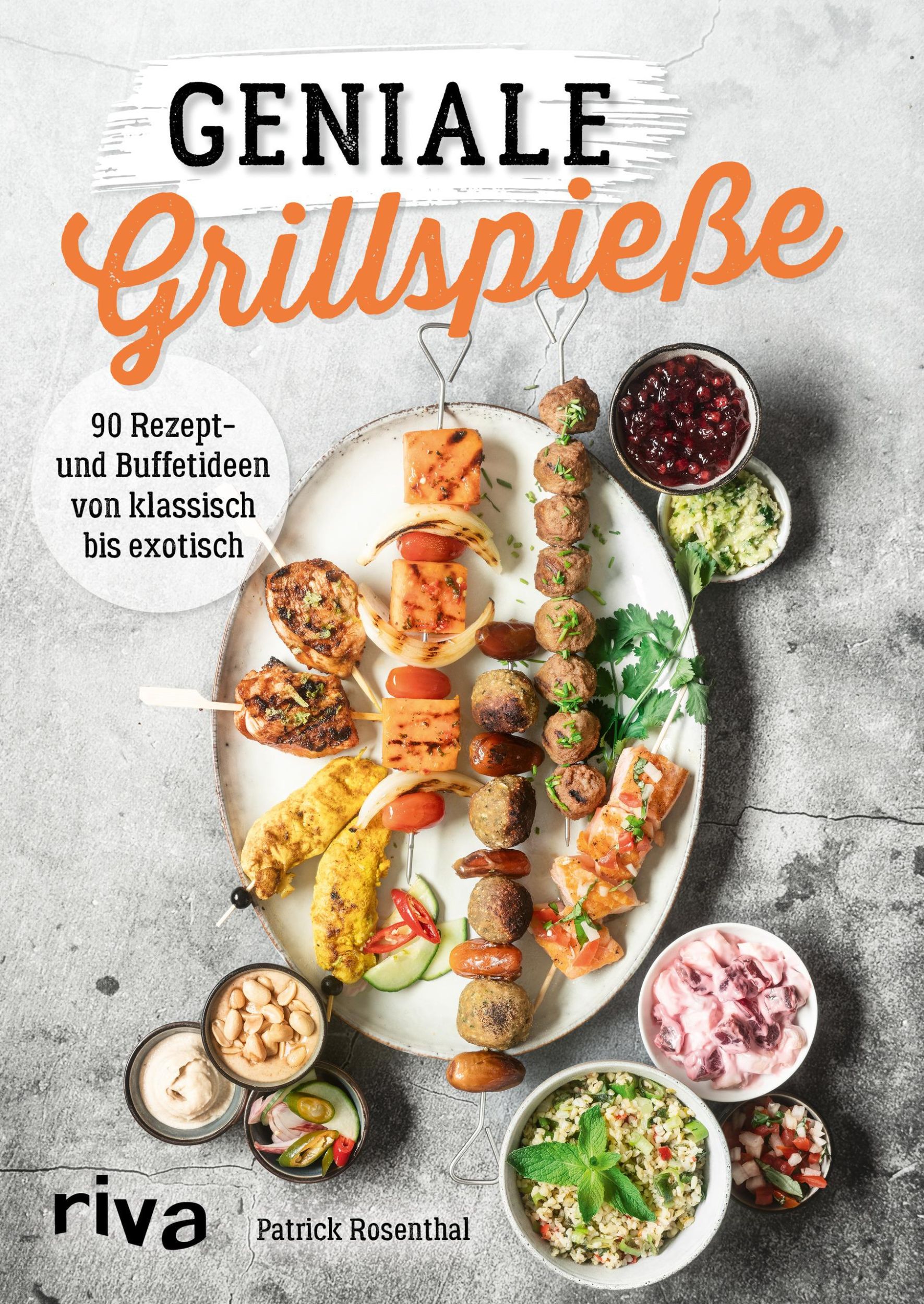 Cover: 9783742312631 | Geniale Grillspieße | Patrick Rosenthal | Taschenbuch | 128 S. | 2020