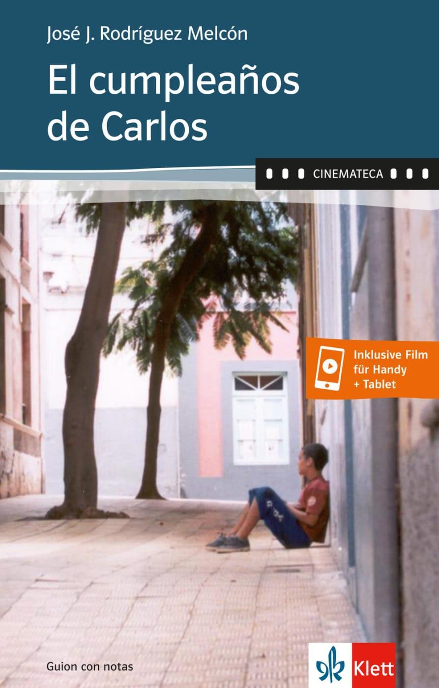 Cover: 9783125355286 | El cumpleaños de Carlos. Buch + Online-Angebot | Melcón | Taschenbuch
