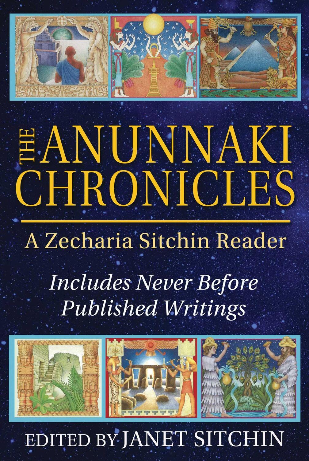 Cover: 9781591432296 | The Anunnaki Chronicles | A Zecharia Sitchin Reader | Zecharia Sitchin