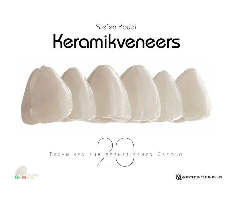 Cover: 9783868675108 | Keramikveneers | 20 Techniken für ästhetischen Erfolg | Stefen Koubi