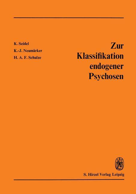 Cover: 9783211958285 | Zur Klassifikation endogener Psychosen | K. -J. Neumärker | Buch