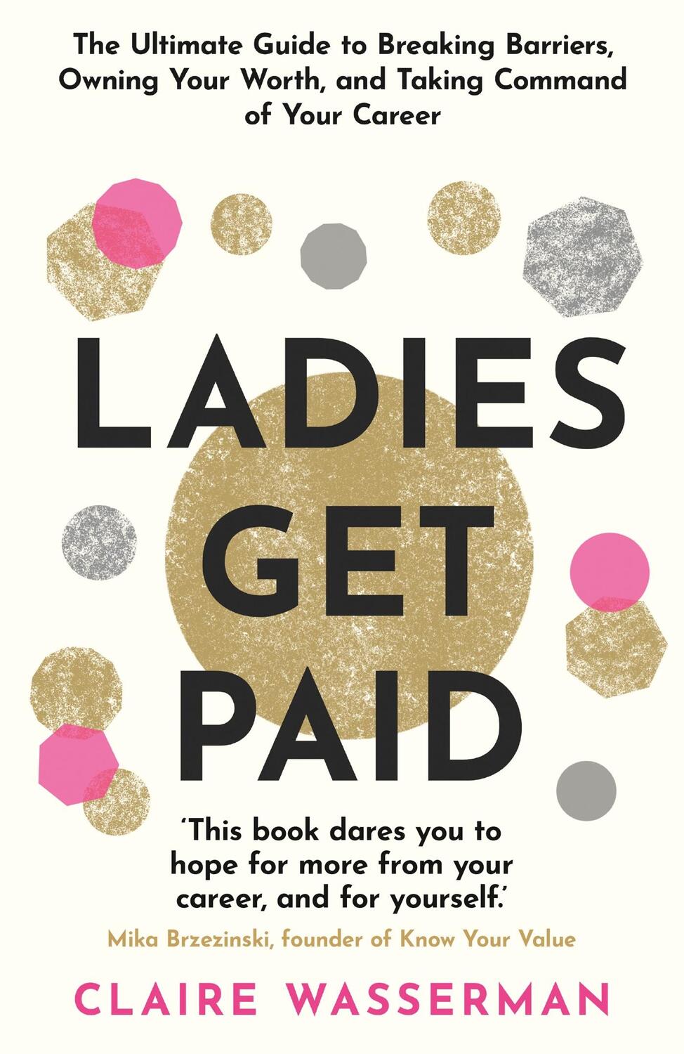 Cover: 9781398703568 | Ladies Get Paid | Claire Wasserman | Taschenbuch | Englisch | 2022