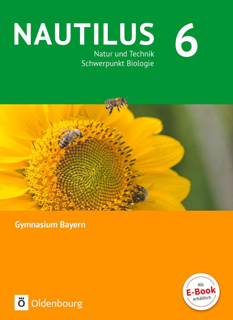 Cover: 9783762704744 | Nautilus - Ausgabe B für Gymnasien in Bayern 6. Jahrgangsstufe -...