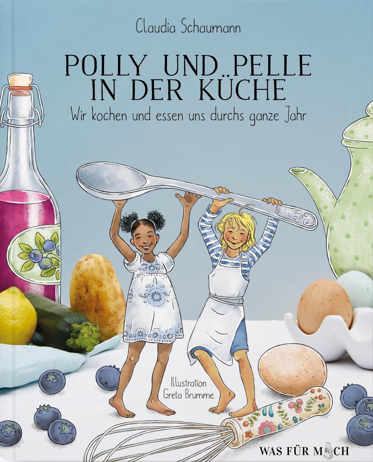 Cover: 9783000669002 | Polly und Pelle in der Küche | Claudia Schaumann | Buch | 144 S.