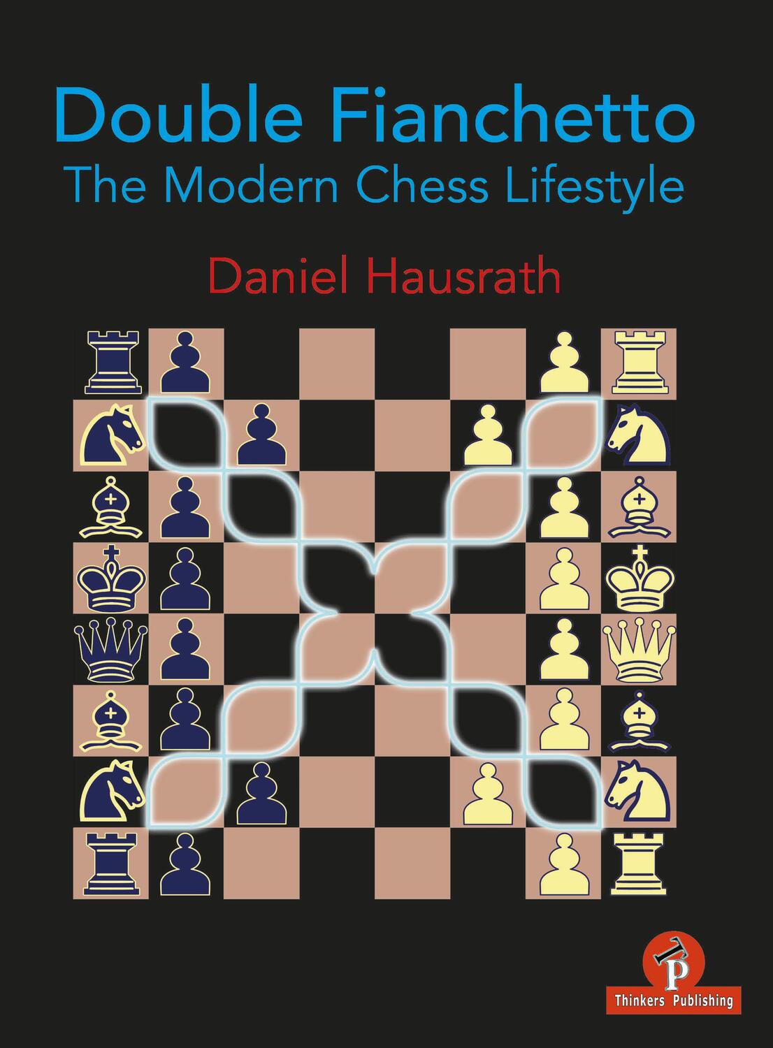 Cover: 9789492510754 | Double Fianchetto: The Modern Chess Lifestyle | Hausrath | Taschenbuch