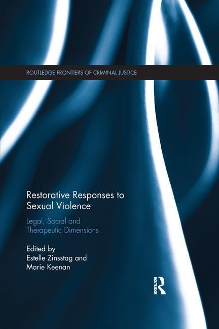 Cover: 9780367226480 | Restorative Responses to Sexual Violence | Estelle Zinsstag (u. a.)