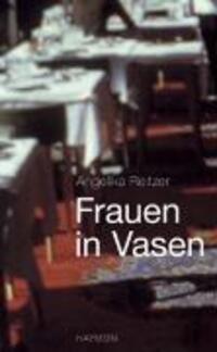 Cover: 9783852185699 | Frauen in Vasen | Prosa | Angelika Reitzer | Buch | 140 S. | Deutsch