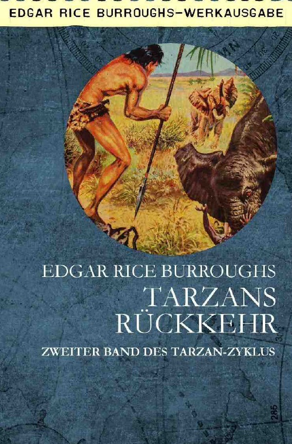 Cover: 9783750290303 | TARZANS RÜCKKEHR | Zweiter Band des TARZAN-Zyklus | Burroughs | Buch