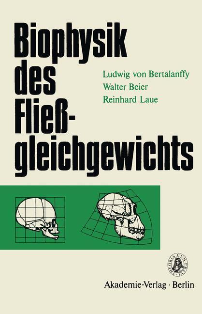 Cover: 9783528083601 | Biophysik des Fließgleichgewichts | Ludwig von Bertalanffy | Buch