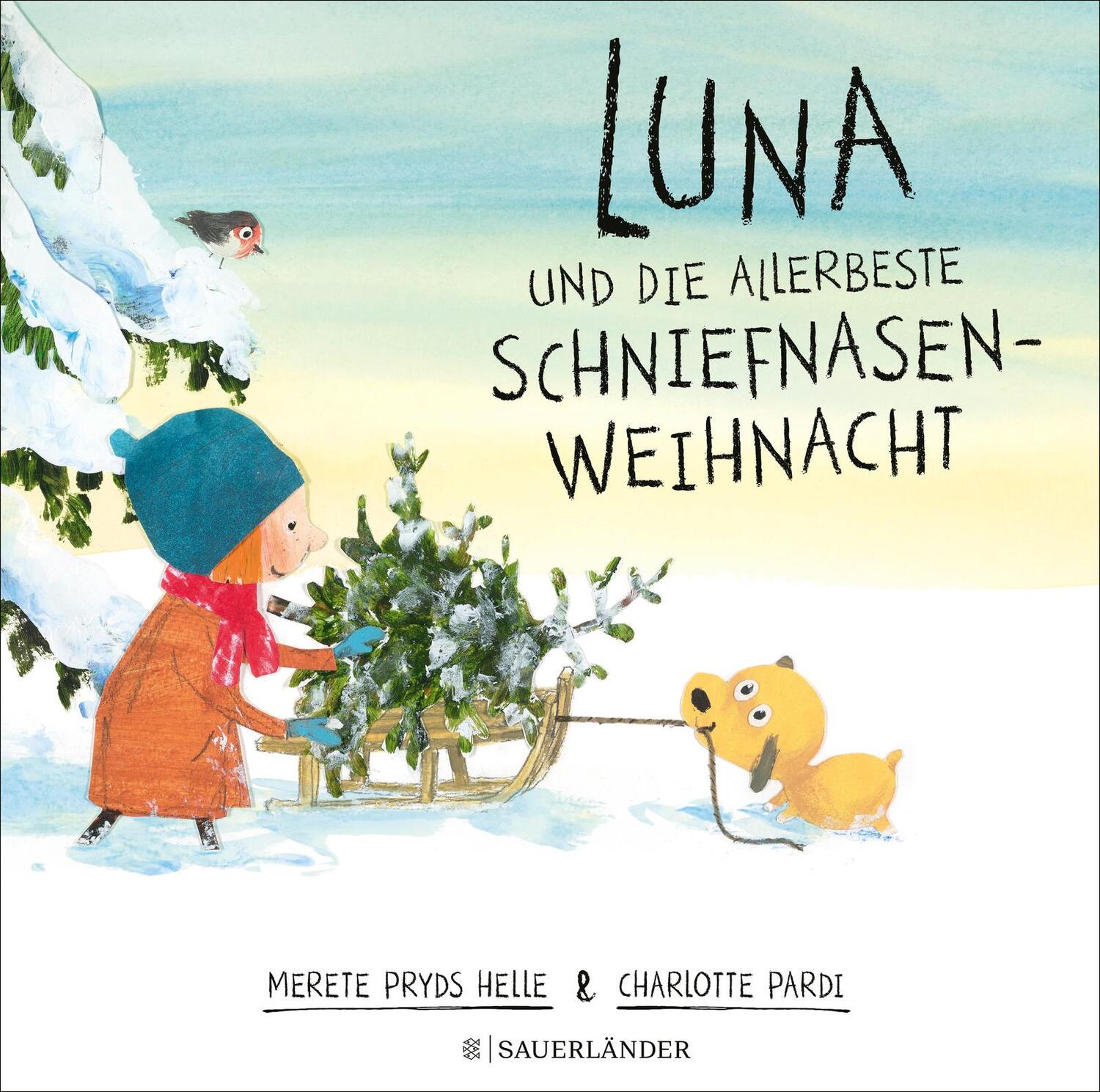 Cover: 9783737359887 | Luna und die allerbeste Schniefnasen-Weihnacht | Merete Pryds Helle