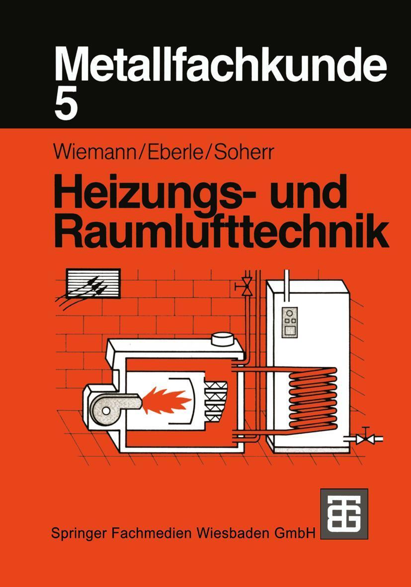 Cover: 9783519167099 | Metallfachkunde 5 | Heizungs- und Raumlufttechnik | Wiemann (u. a.)