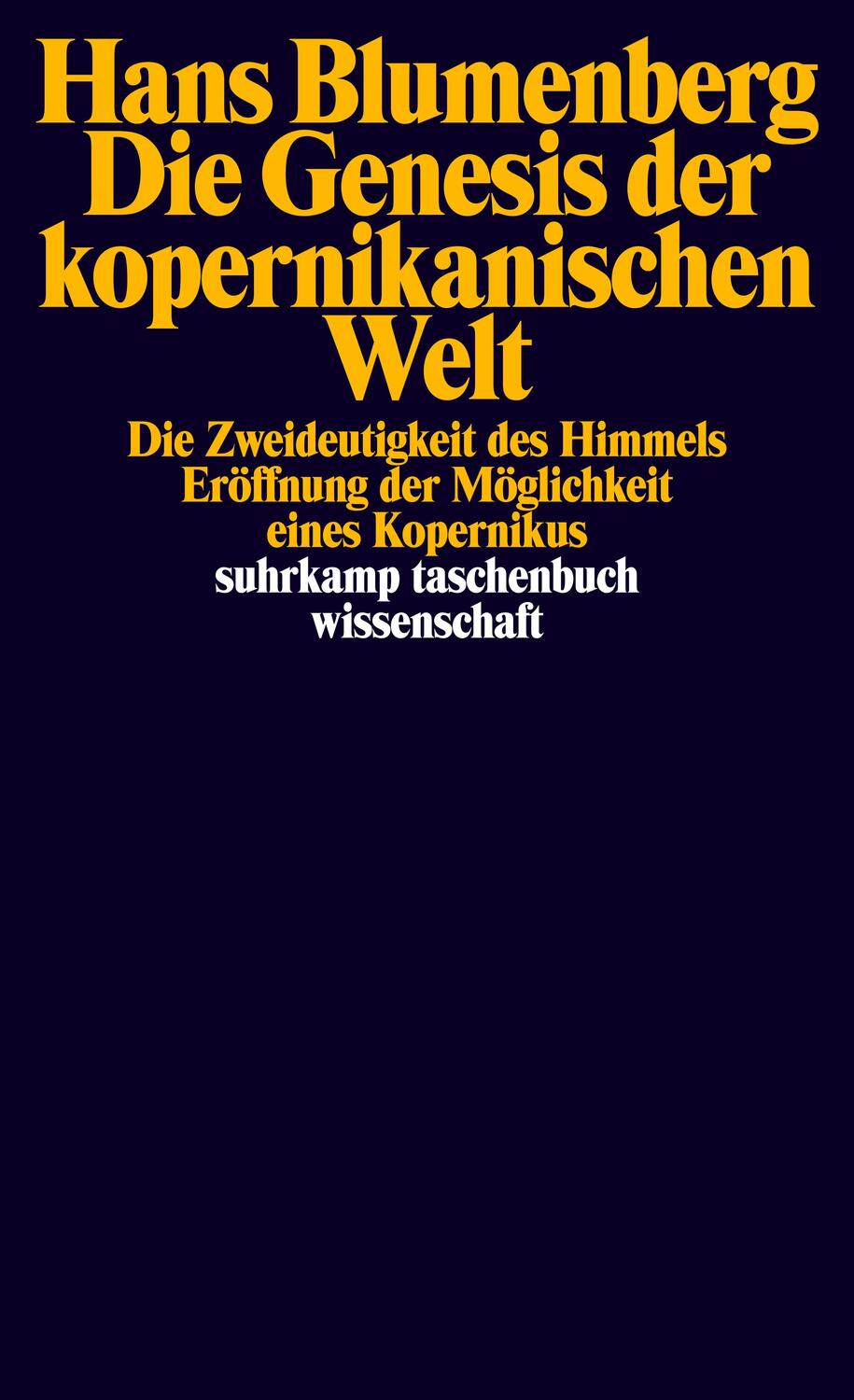 Cover: 9783518279526 | Die Genesis der kopernikanischen Welt | Hans Blumenberg | Taschenbuch
