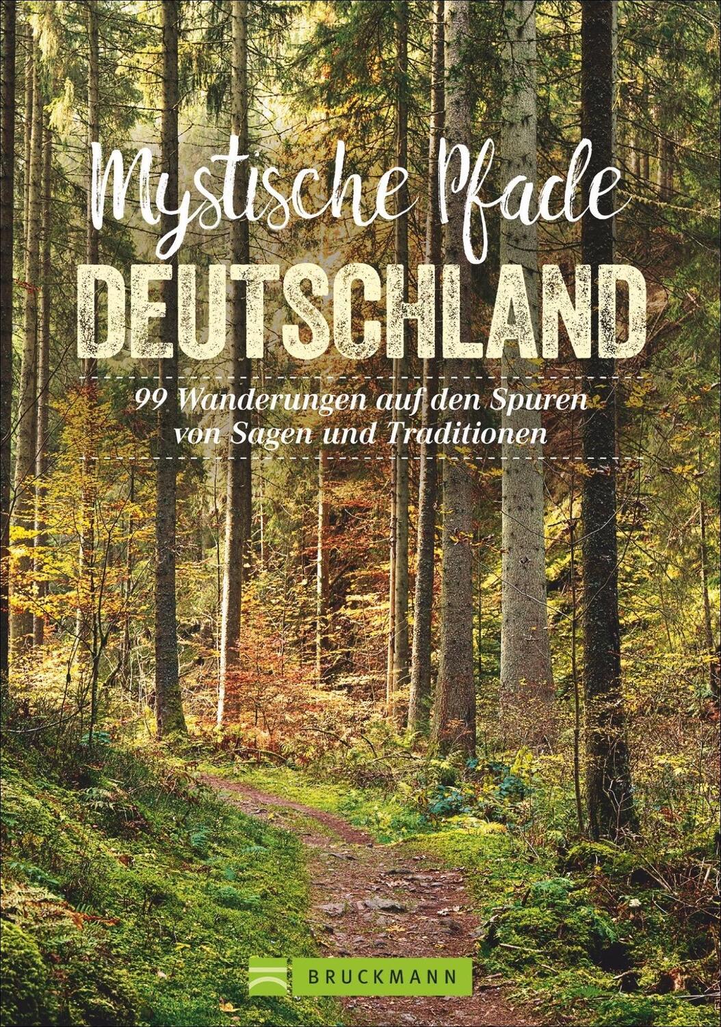 Cover: 9783734316616 | Mystische Pfade Deutschland | Antje Bayer (u. a.) | Taschenbuch | 2019