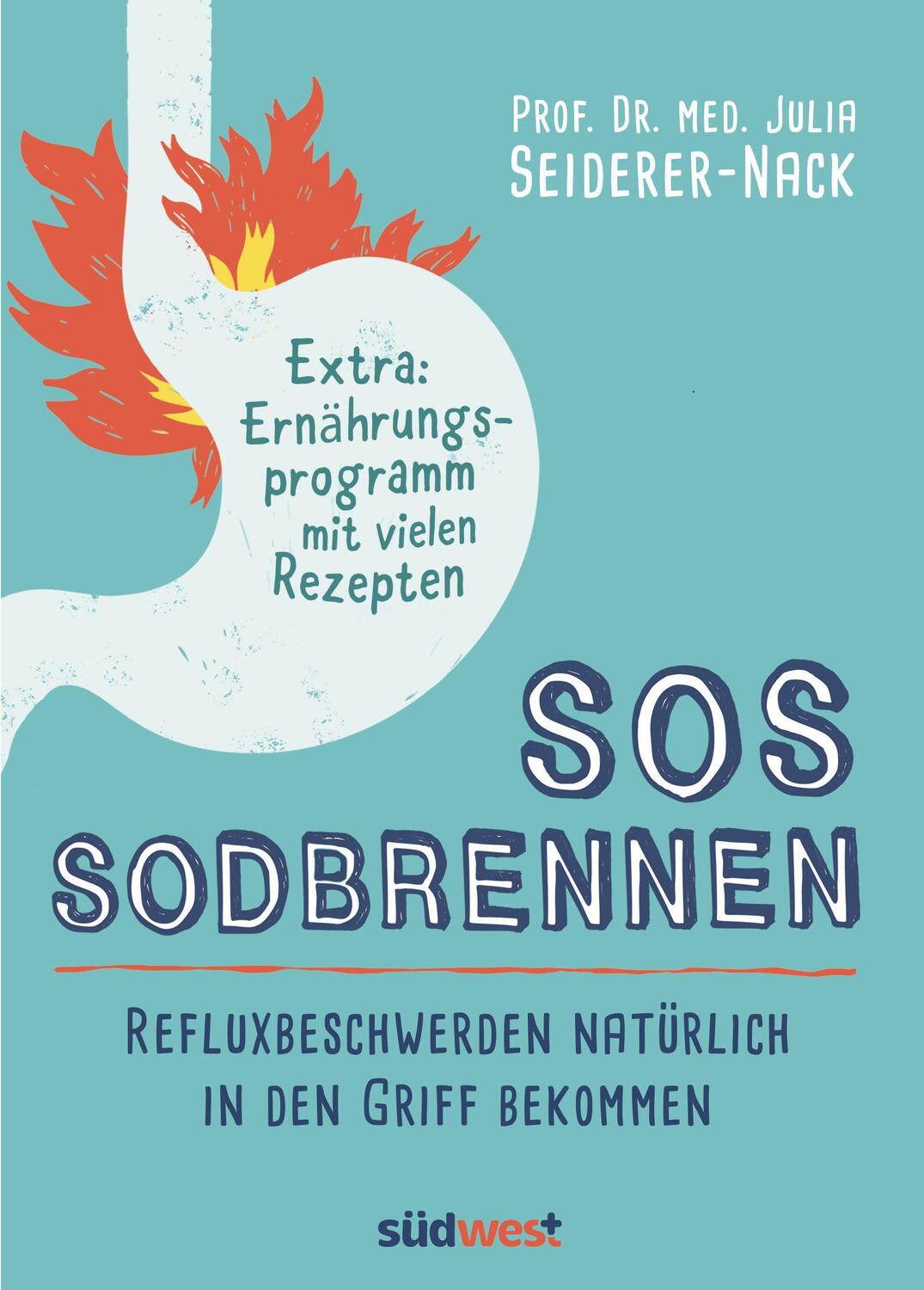 Cover: 9783517099699 | SOS Sodbrennen | Julia Seiderer-Nack | Taschenbuch | 160 S. | Deutsch