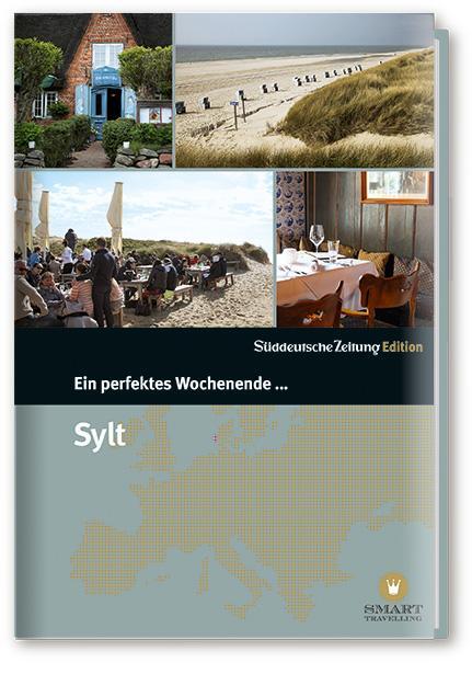 Cover: 9783864971563 | Ein perfektes Wochenende auf ... Sylt | Taschenbuch | Smart Travelling