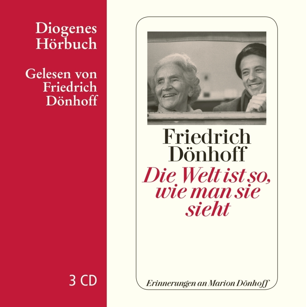 Cover: 9783257803198 | Die Welt ist so, wie man sie sieht, 3 Audio-CD | Friedrich Dönhoff