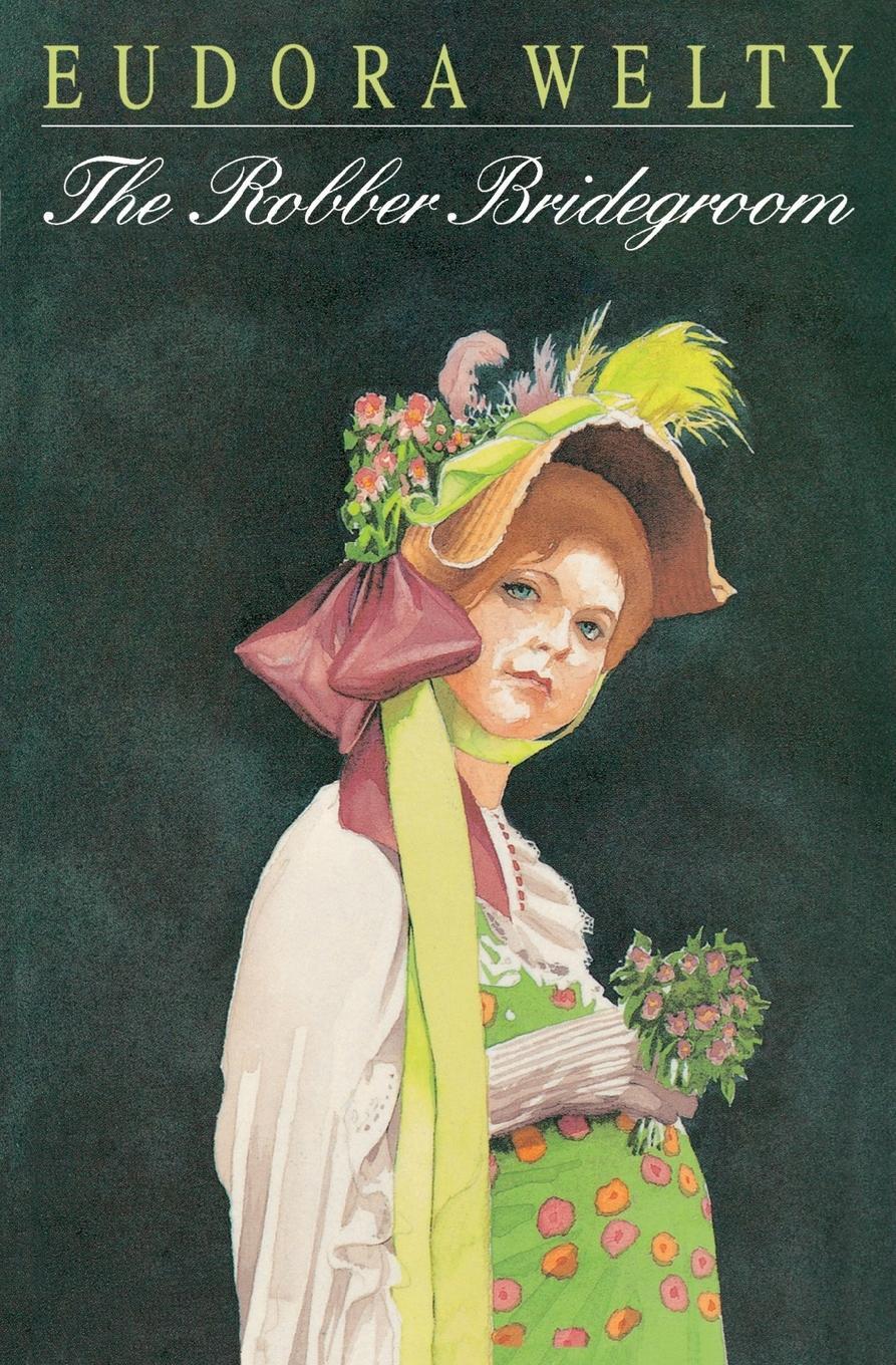 Cover: 9780156768078 | The Robber Bridegroom | Eudora Welty | Taschenbuch | Paperback | 1978