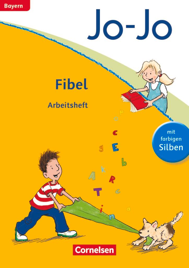 Cover: 9783060837410 | Jo-Jo Fibel - Grundschule Bayern - Neubearbeitung. Arbeitsheft | Buch