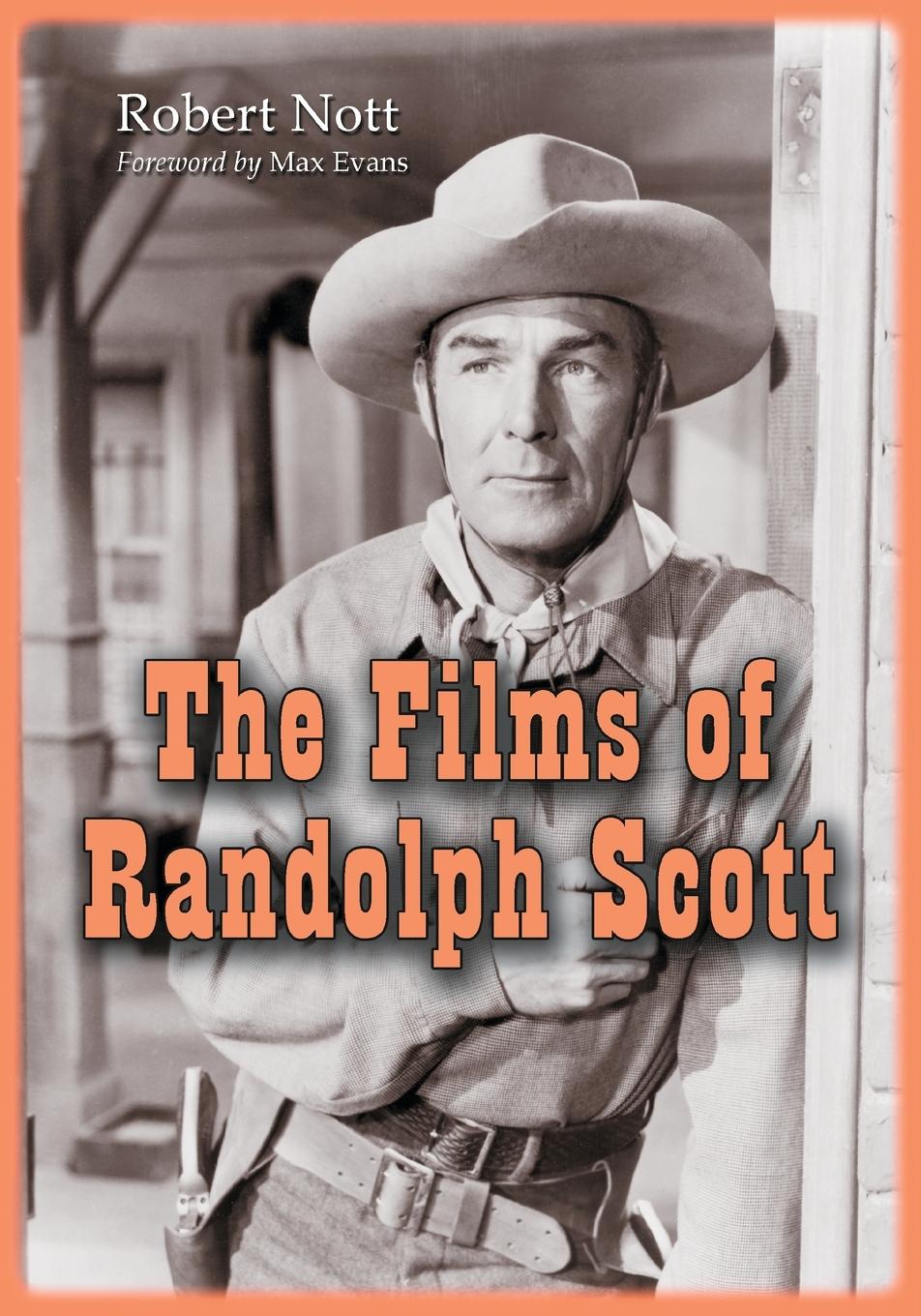 Cover: 9780786437597 | The Films of Randolph Scott | Robert Nott | Taschenbuch | Englisch