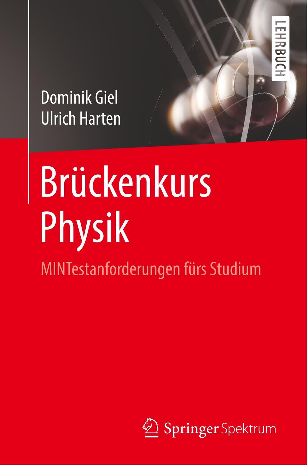 Cover: 9783662595527 | Brückenkurs Physik | MINTestanforderungen fürs Studium. Lehrbuch