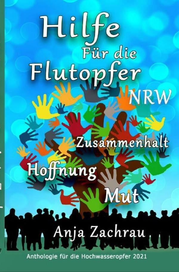 Cover: 9783754942574 | Spendenbuch-Anthologie Kurzgeschichten / Hilfe Für die Flutopfer...