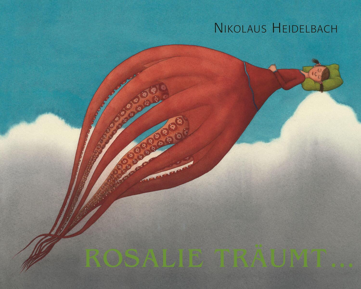 Cover: 9783039340231 | Rosalie träumt... | Nikolaus Heidelbach | Buch | Deutsch | 2022