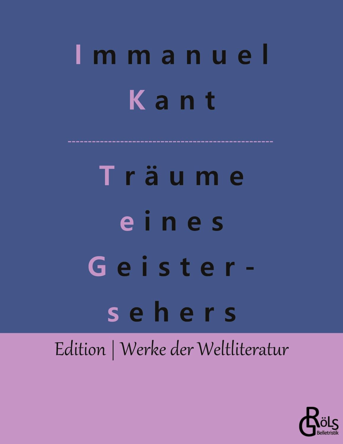 Cover: 9783966376877 | Träume eines Geistersehers | Erläutert durch Träume der Metaphysik