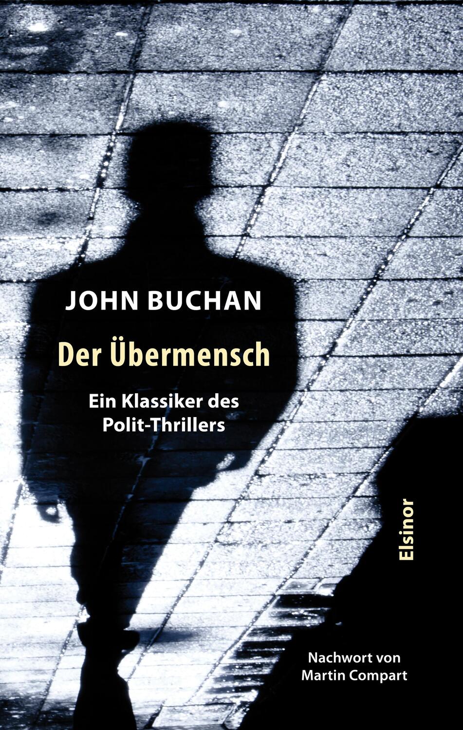 Cover: 9783942788670 | Der Übermensch | Ein Klassiker des Polit-Thrillers | John Buchan