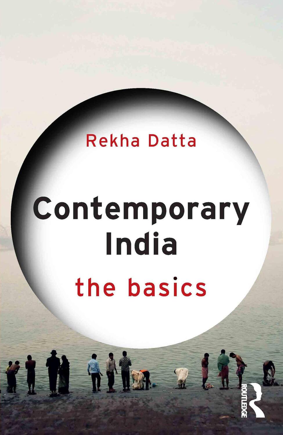 Cover: 9780415841566 | Contemporary India: The Basics | Rekha Datta | Taschenbuch | Englisch