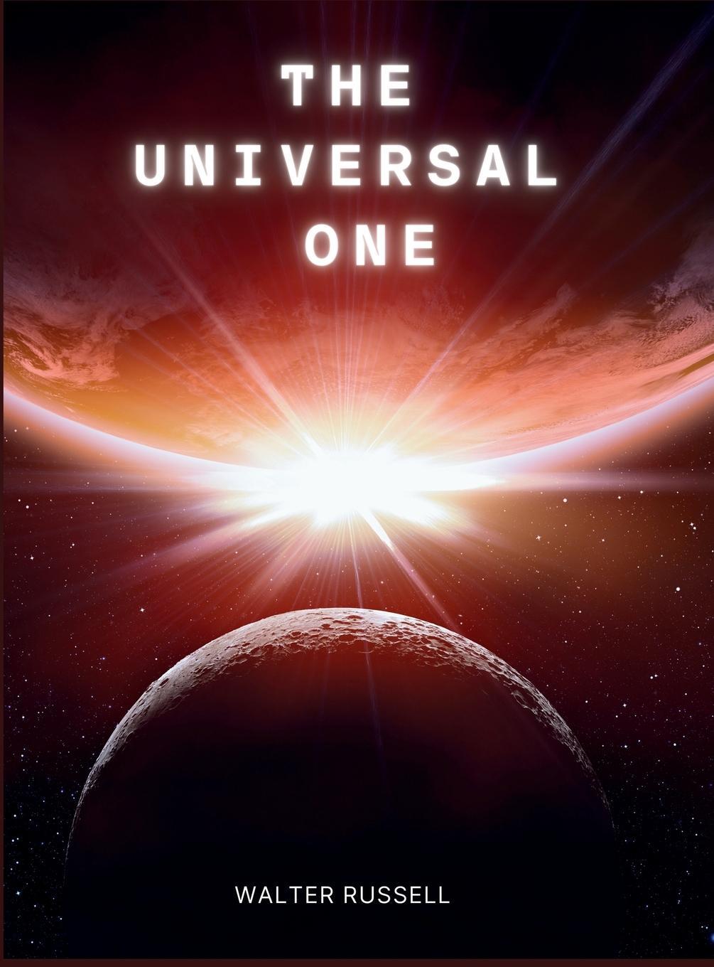 Cover: 9781990875076 | The Universal One | Walter Russell | Buch | Englisch | 2024