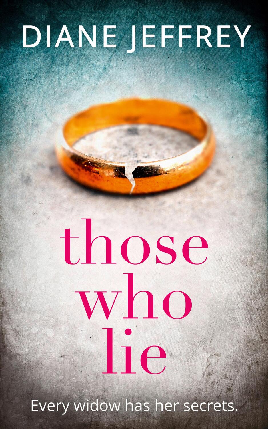 Cover: 9780008389116 | Those Who Lie | Diane Jeffrey | Taschenbuch | Kartoniert / Broschiert