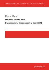 Cover: 9783894455750 | Schmerz. Macht. Lust. | Mateja Marsel | Taschenbuch | 84 S. | Deutsch