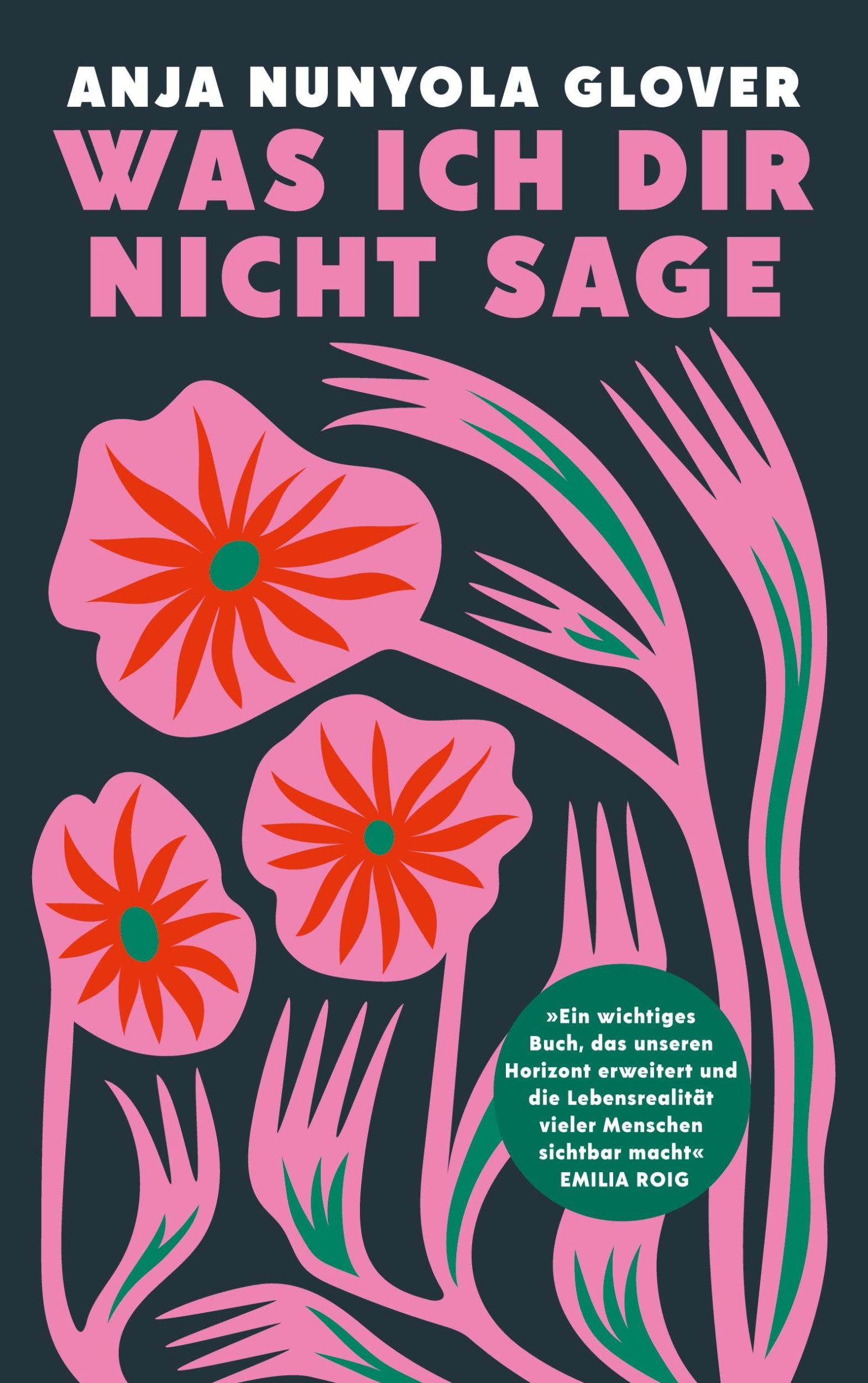 Cover: 9783769307535 | Was ich dir nicht sage | Anja Nunyola Glover | Taschenbuch | 298 S.