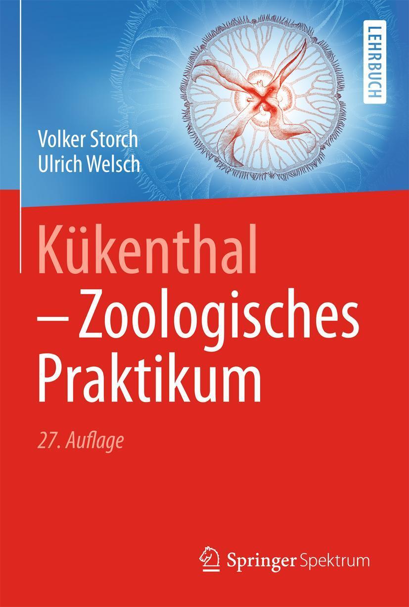 Cover: 9783642419362 | Kükenthal - Zoologisches Praktikum | Volker Storch (u. a.) | Buch